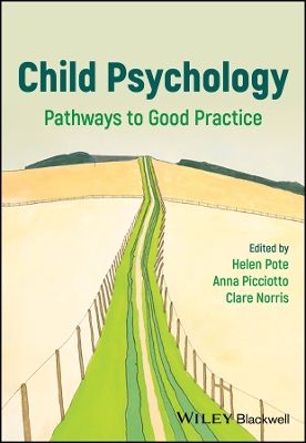 Child Psychology: Pathways to Good Practice book