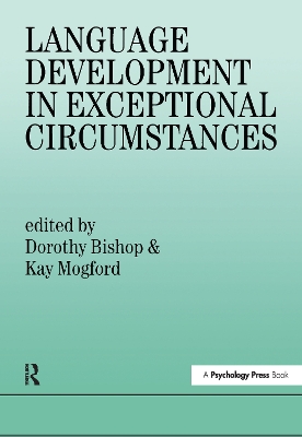 Language Development In Exceptional Circumstances by Dorothy Bishop