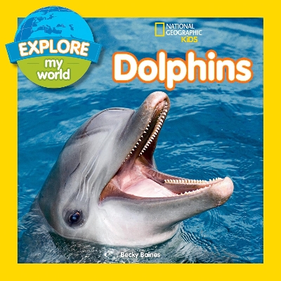 Explore My World Dolphins book