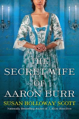 The Secret Wife of Aaron Burr book