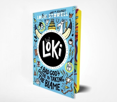 Loki: A Bad God's Guide to Taking the Blame by Louie Stowell