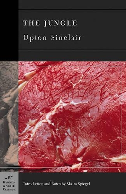 The Jungle (Barnes & Noble Classics Series) by Upton Sinclair