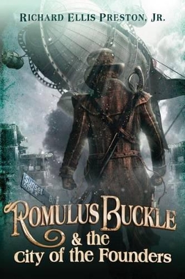 Romulus Buckle & the City of the Founders book