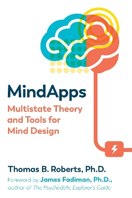 Mindapps: Multistate Theory and Tools for Mind Design book