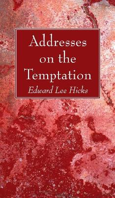 Addresses on the Temptation book