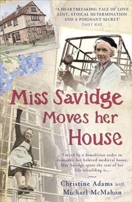 Miss Savidge Moves Her House by Christine Adams