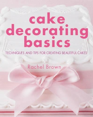 Cake Decorating Basics book