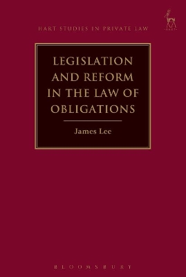 Legislation and Reform in the Law of Obligations book