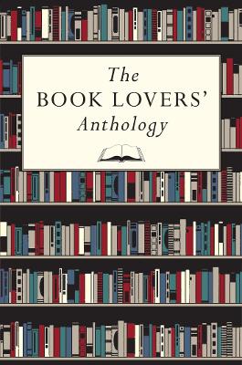 The Book Lovers' Anthology by Bodleian Library the