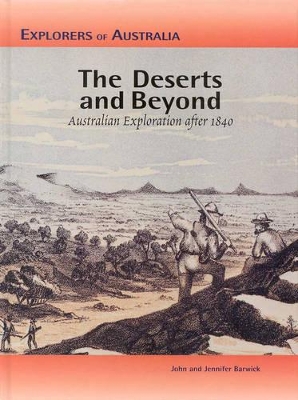 The Deserts and beyond: Australian Exploration after 1840 book