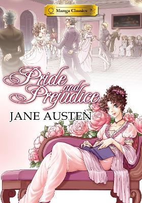 Manga Classics: Pride & Prejudice Softcover book