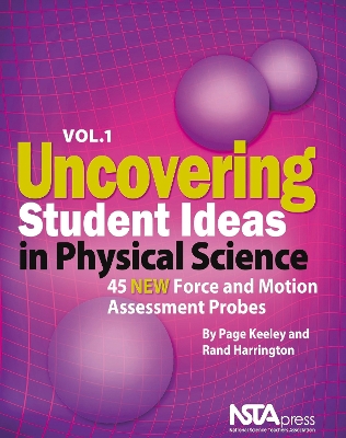 Uncovering Student Ideas in Physical Science, Volume 1 book