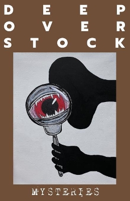 Deep Overstock Issue 12: Mysteries book