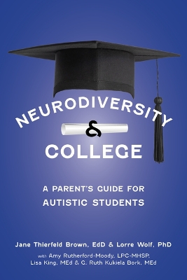 The Parent's Guide to College for Students with Autism book