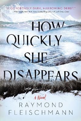 How Quickly She Disappears book