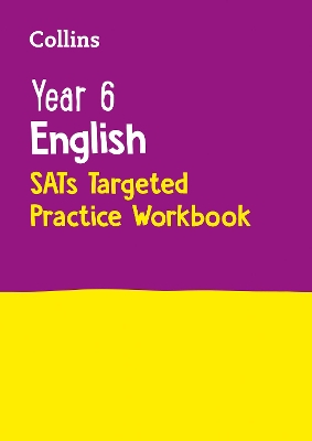Year 6 English SATs Targeted Practice Workbook book