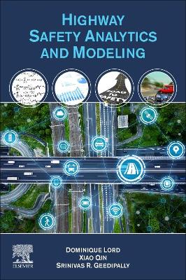 Highway Safety Analytics and Modeling book