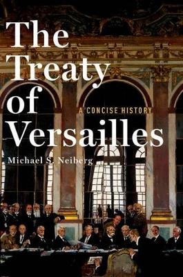 Treaty of Versailles: A Concise History book