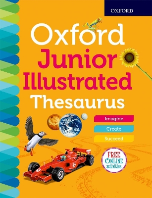 Oxford Junior Illustrated Thesaurus by Oxford Dictionaries