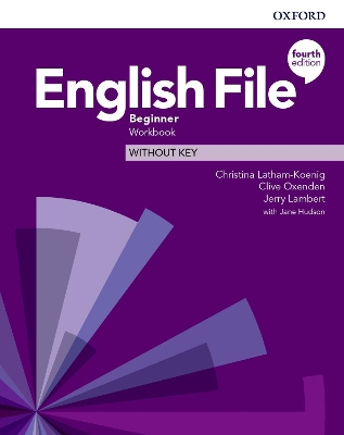 English File: Beginner: Workbook Without Key book