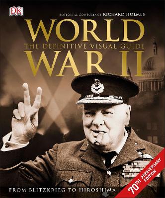 World War II The Definitive Visual Guide by DK