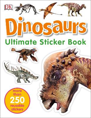 Dinosaurs Ultimate Sticker Book book