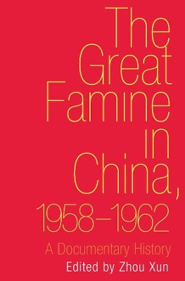 Great Famine in China, 1958-1962 book