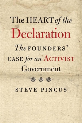 Heart of the Declaration by Steve Pincus