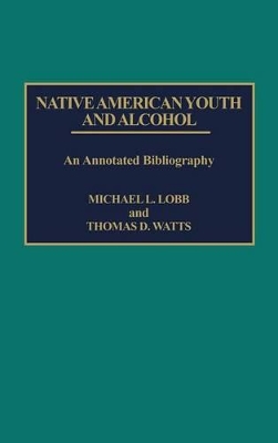 Native American Youth and Alcohol book