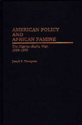 American Policy and African Famine book
