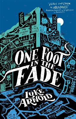 One Foot in the Fade: Book Three in the Fetch Phillips Archives book