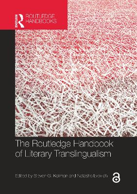 The Routledge Handbook of Literary Translingualism book