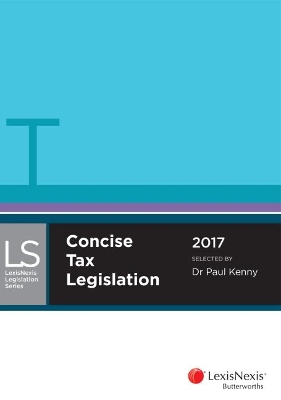 Concise Tax Legislation 2017 book