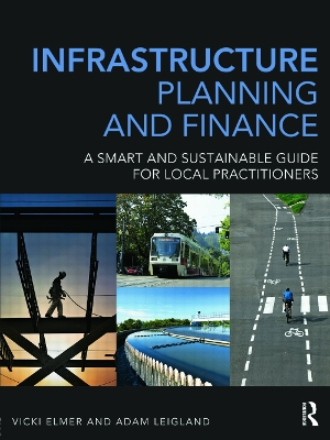 Infrastructure Planning and Finance by Vicki Elmer