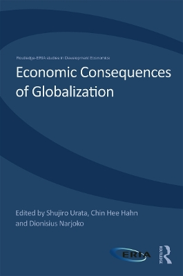 Economic Consequences of Globalization: Evidence from East Asia by Shujiro Urata