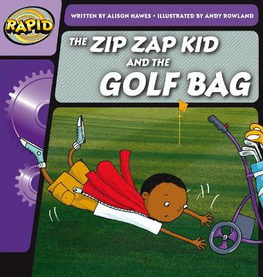 Rapid Phonics The Zip Zap Kid and the Golf Bag Step 1 (Fiction) book