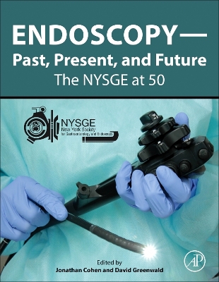 Endoscopy-Past, Present, and Future: The NYSGE at 50 book