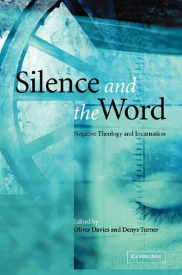 Silence and the Word by Oliver Davies