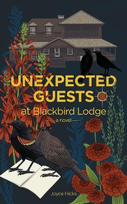 Unexpected Guests at Blackbird Lodge book