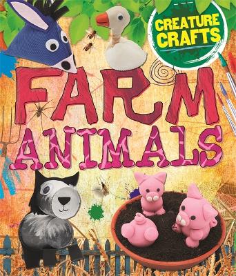 Creature Crafts: Farm Animals book
