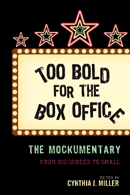 Too Bold for the Box Office by Cynthia J Miller