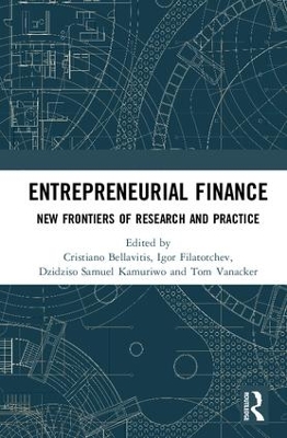 Entrepreneurial Finance by Cristiano Bellavitis