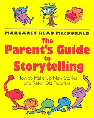 Parent's Guide to Storytelling book