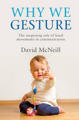 Why We Gesture by David McNeill