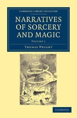 Narratives of Sorcery and Magic by Thomas Wright