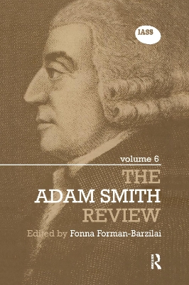 The The Adam Smith Review, Volume 6 by Fonna Forman-Barzilai