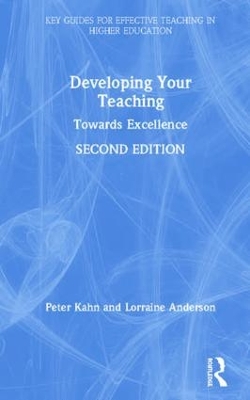 Developing Your Teaching: Towards Excellence book