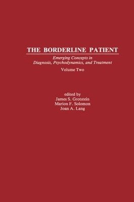 The Borderline Patient by James S. Grotstein
