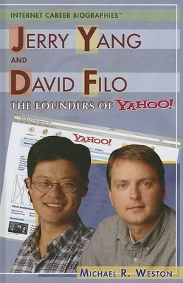 Jerry Yang and David Filo: The Founders of Yahoo! book