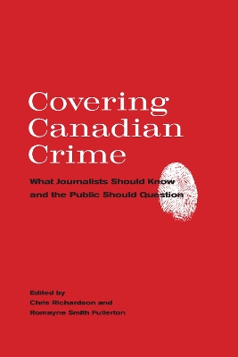 Covering Canadian Crime by Chris Richardson